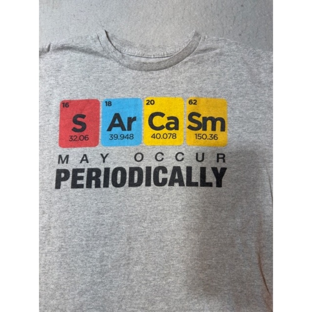 Unbranded Sarcasm Periodic Table Graphic Tee Mens M Gray Excellent Science Humor